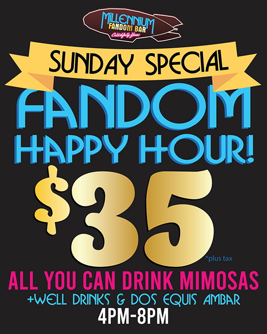 Millennium FANDOM BAR  Sunday HAPPY HOUR
